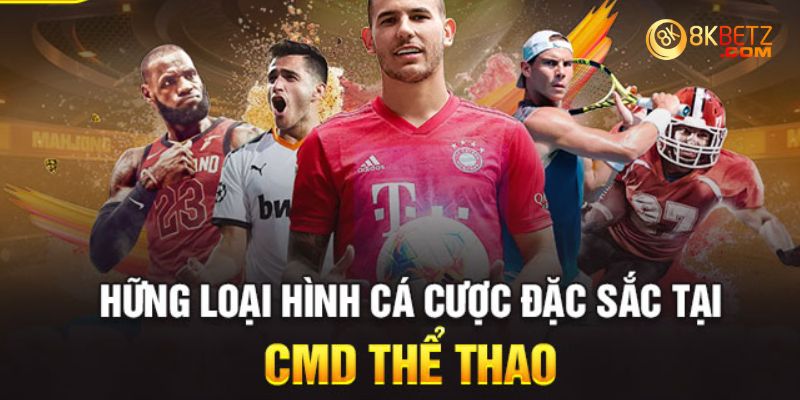 Review trải nghiệm tại sảnh CMD thể thao của 8KBET